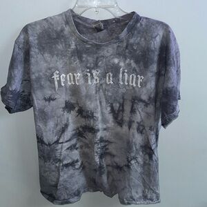 Fear is a liar tie dye shirt